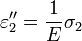 \varepsilon_2'' = \frac{1}{E}\sigma_2