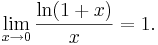 \lim_{x \to 0} \frac{\ln(1+x)}{x} = 1.\,