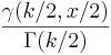 \frac{\gamma(k/2,x/2)}{\Gamma(k/2)}\,