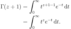 
\begin{align}
\Gamma(z+1) &= \int_0^\infty t^{z+1-1}e^{-t}\,\mathrm{d}t \\
&= \int_0^\infty t^{z}e^{-t}\,\mathrm{d}t. \\
\end{align}
