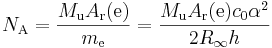 N_{\rm A} = \frac{M_{\rm u} A_{\rm r}({\rm e})}{m_{\rm e}} = \frac{M_{\rm u} A_{\rm r}({\rm e}) c_0 \alpha^2}{2 R_{\infty} h}