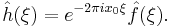 \hat{h}(\xi)= e^{-2\pi i x_0\xi }\hat{f}(\xi).