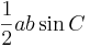 \frac{1}{2} a b \sin C\,\!