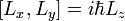 [L_x, L_y] = i \hbar L_z