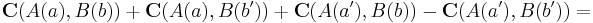  \mathbf{C}(A(a), B(b)) + \mathbf{C}(A(a), B(b')) + \mathbf{C}(A(a'), B(b)) - \mathbf{C}(A(a'), B(b')) = 