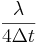 \frac{\lambda}{4\Delta t}