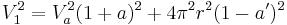 V_1^2 = V_a^2(1+a)^2+4\pi^2r^2(1-a')^2