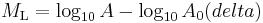 M_\mathrm{L} = \log_{10} A - \log_{10} A_\mathrm{0}(delta)