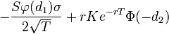  - \frac{S \varphi(d_1) \sigma}{2 \sqrt{T}} + rKe^{-rT}\Phi(-d_2) \, 