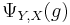 \Psi_{Y,X}(g)