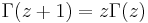 \Gamma(z+1)=z\Gamma(z)\,