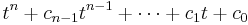 t^n+c_{n-1}t^{n-1}+\cdots+c_1t+c_0