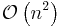  \mathcal{O} \left( n^2 \right) 