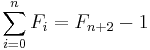 \sum_{i=0}^n F_i = F_{n+2} - 1