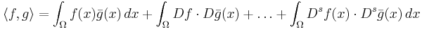 \langle f,g\rangle = \int_\Omega f(x)\bar{g}(x)\,dx + \int_\Omega D f\cdot D\bar{g}(x) + \dots + \int_\Omega D^s f(x)\cdot D^s \bar{g}(x)\, dx