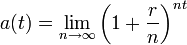 a(t)=\lim_{n\to\infty}\left(1+\frac{r}{n}\right)^{nt}