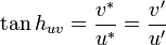 \tan h_{uv} = \frac{v^*}{u^*} = \frac{v'}{u'}