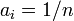 a_i=1/n