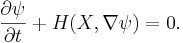  \frac{\part  \psi}{\part t} + H(X,\nabla \psi) =0.\,