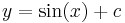 y = \sin(x) + c