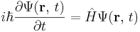 i\hbar {\partial\Psi(\mathbf{r} ,\,t) \over \partial t} = \hat H \Psi(\mathbf{r},\,t)