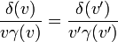 
\frac{\delta(v)}{v\gamma(v)}=\frac{\delta(v')}{v'\gamma(v')}
