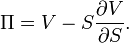  \Pi = V - S\frac{\partial V}{\partial S}. 