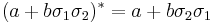 (a+b\sigma_1\sigma_2)^* = a+b\sigma_2\sigma_1\,