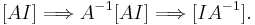 [ A I ] \Longrightarrow
A^{-1} [ A I ] \Longrightarrow
[ I A^{-1} ].
