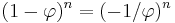 (1-\varphi)^{n}=(-1/\varphi)^{n}