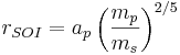 r_{SOI} = a_p\left(\frac{m_p}{m_s}\right)^{2/5}