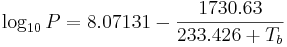 \log_{10}P = 8.07131 - \frac{1730.63}{233.426 + T_b}