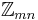 \mathbb{Z}_{mn}