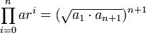 \prod_{i=0}^{n} ar^i = \left( \sqrt{a_1 \cdot a_{n+1}}\right)^{n+1}