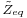 \scriptstyle{\tilde{Z}_{eq}}