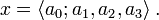 x = \left \langle a_0; a_1, a_2, a_3 \right \rangle.\;