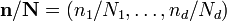 \mathbf{n} / \mathbf{N} = (n_1/N_1, \dots, n_d/N_d)