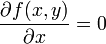 \frac{\partial f(x,y)}{\partial x}=0