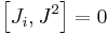 \left[J_i, J^2 \right] = 0