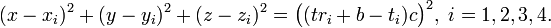 (x-x_i)^2 + (y-y_i)^2 + (z-z_i)^2 = \bigl((tr_i + b - t_i)c\bigr)^2, \; i=1,2,3,4.