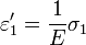 \varepsilon_1' = \frac{1}{E}\sigma_1