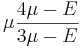 \mu\frac{4\mu-E}{3\mu-E}