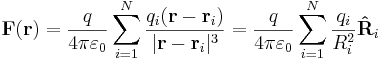 \mathbf{F}(\mathbf{r}) = {q \over 4\pi\varepsilon_0}\sum_{i=1}^N {q_i(\mathbf{r} - \mathbf{r}_i) \over |\mathbf{r} - \mathbf{r}_i|^3} = {q \over 4\pi\varepsilon_0}\sum_{i=1}^N {q_i \over R_{i}^2}\mathbf{\hat{R}}_{i}