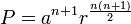 P=a^{n+1} r^{\frac{n(n+1)}{2}}