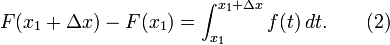 F(x_1 + \Delta x) - F(x_1) = \int_{x_1}^{x_1 + \Delta x} f(t) \,dt. \qquad (2)