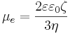 \mu_e = \frac{2\varepsilon\varepsilon_0\zeta}{3\eta}