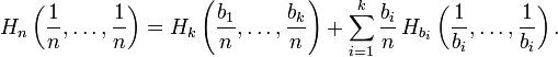 
H_n\left(\frac{1}{n}, \ldots, \frac{1}{n}\right) = H_k\left(\frac{b_1}{n}, \ldots, \frac{b_k}{n}\right) + \sum_{i=1}^k \frac{b_i}{n} \, H_{b_i}\left(\frac{1}{b_i}, \ldots, \frac{1}{b_i}\right).
