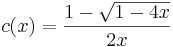 c(x) = \frac{1-\sqrt{1-4x}}{2x}