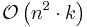 \mathcal{O}\left( {n^2 \cdot k} \right)