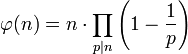 \varphi(n)= n \cdot \prod_{p|n} \left( 1-\frac{1}{p} \right) 